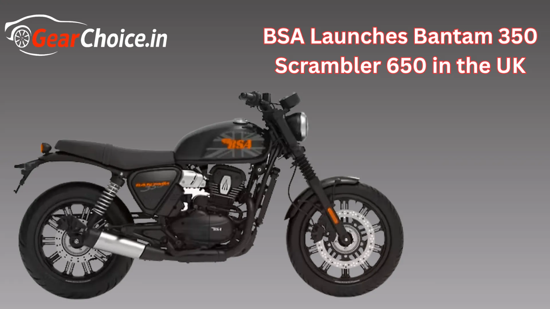 BSA Launches Bantam 350 & Scrambler 650 in the UK