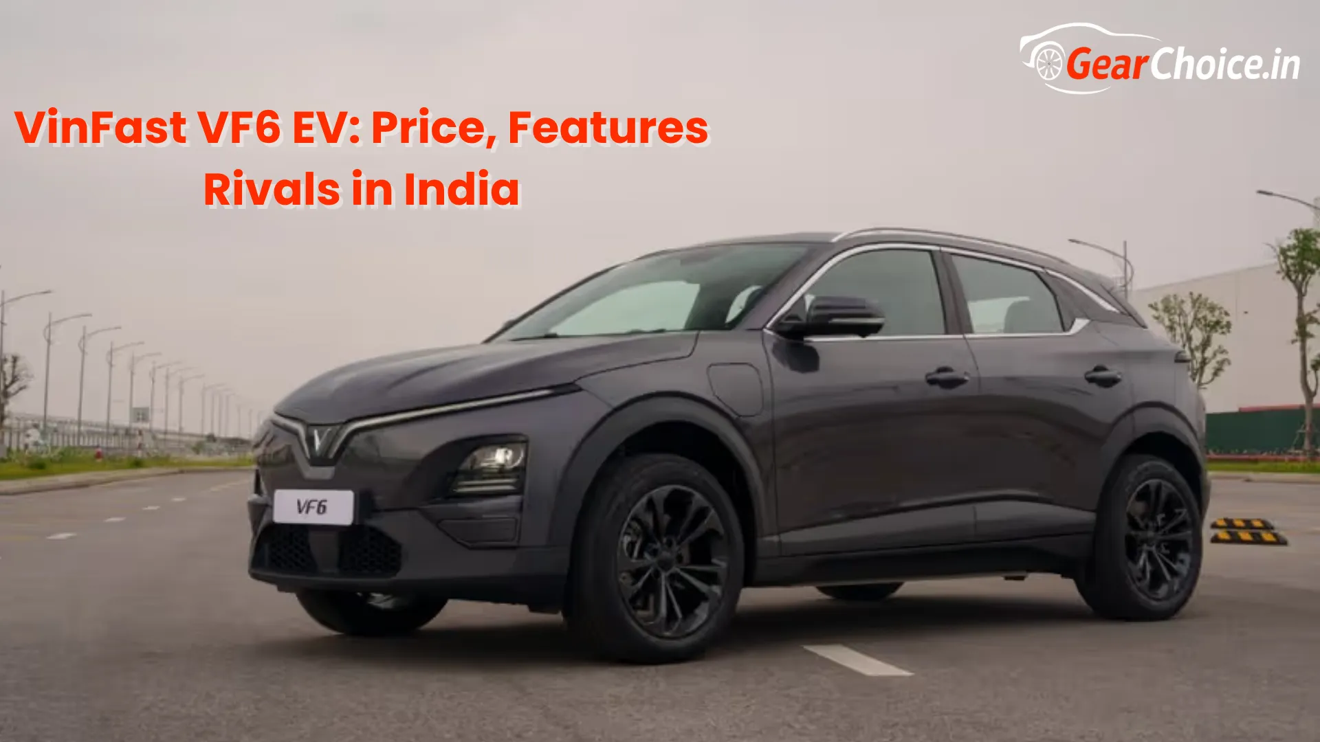 VinFast VF6 EV: Price, Features & Rivals in India