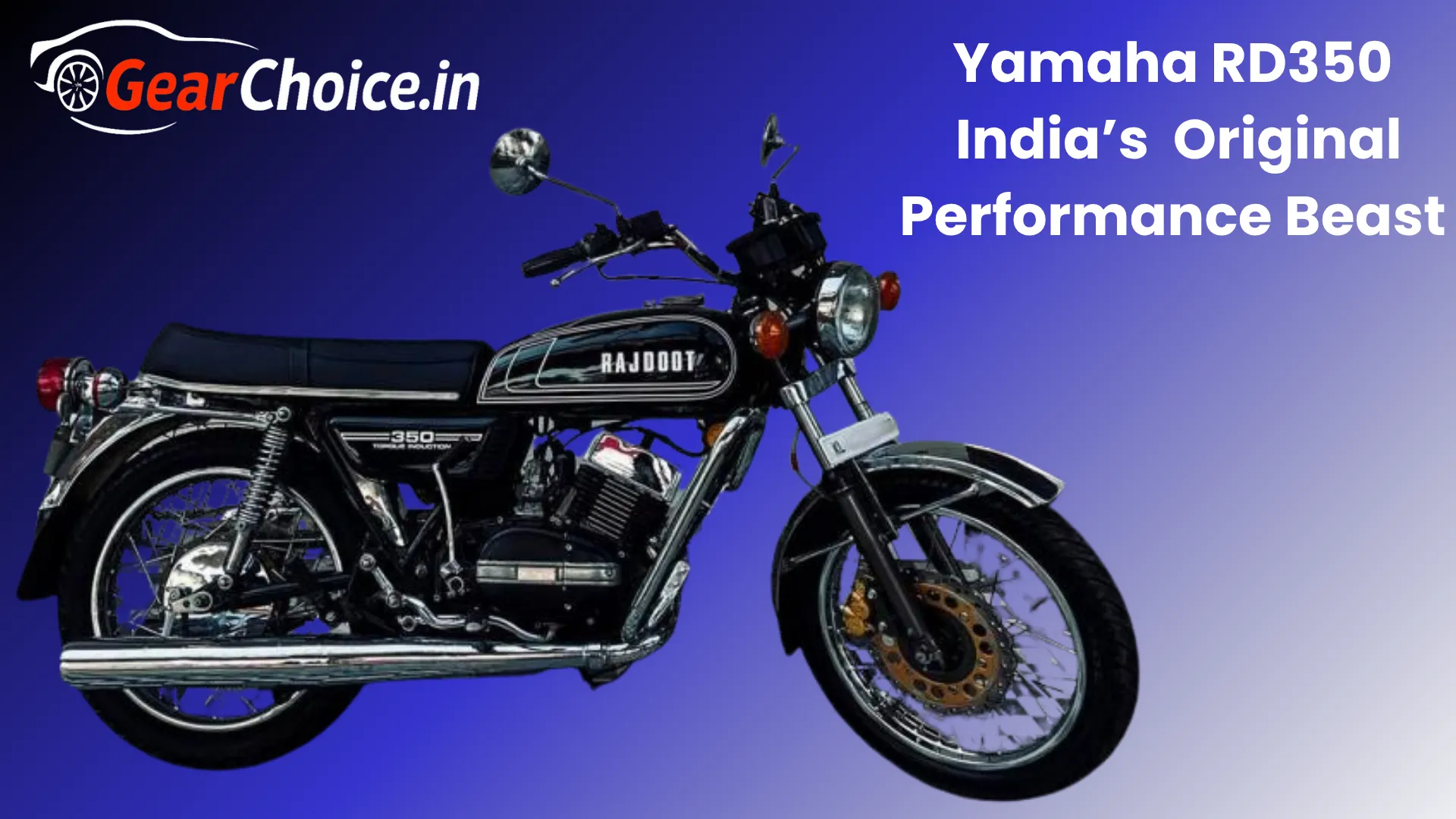 Yamaha RD350: Indias Original Performance Beast