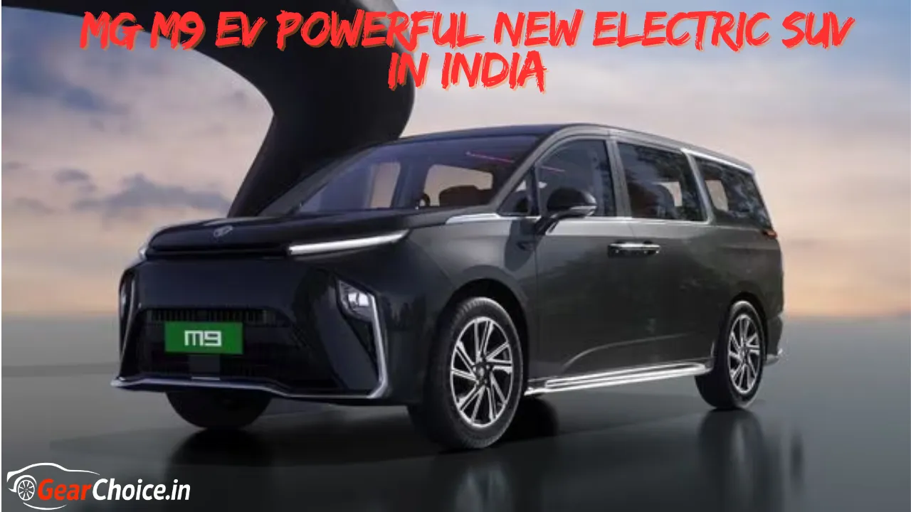 MG M9 EV Stylish, Efficient, and Packed with Technology