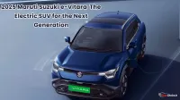 2025 Maruti Suzuki e-Vitara – The Electric SUV for the Next Generation