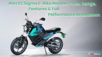 Rorr EZ Sigma E-Bike Review: Price, Range, Features & Full Performance Breakdown