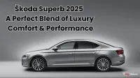 Škoda Superb 2025 – A Perfect Blend of Luxury, Comfort & Performance