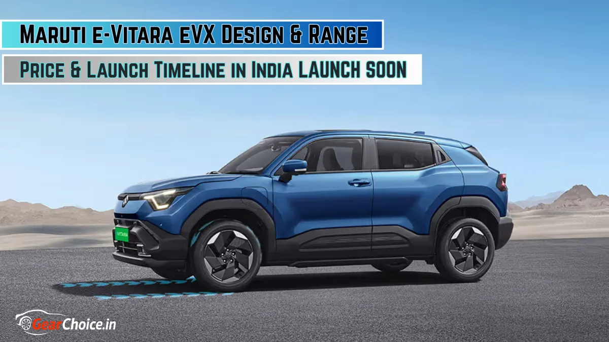 Maruti e-Vitara eVX Review Design, Range, Battery and India Launch