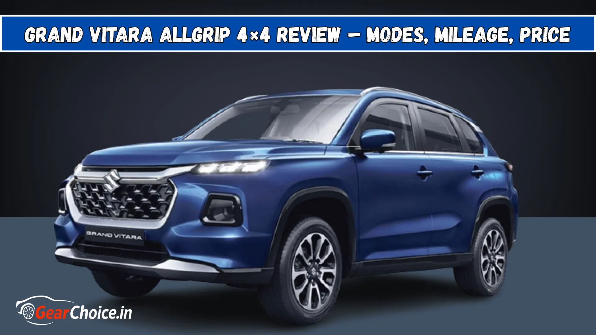 Grand Vitara AllGrip 4×4 Review 2025 Real Power, Real Grip, Real SUV