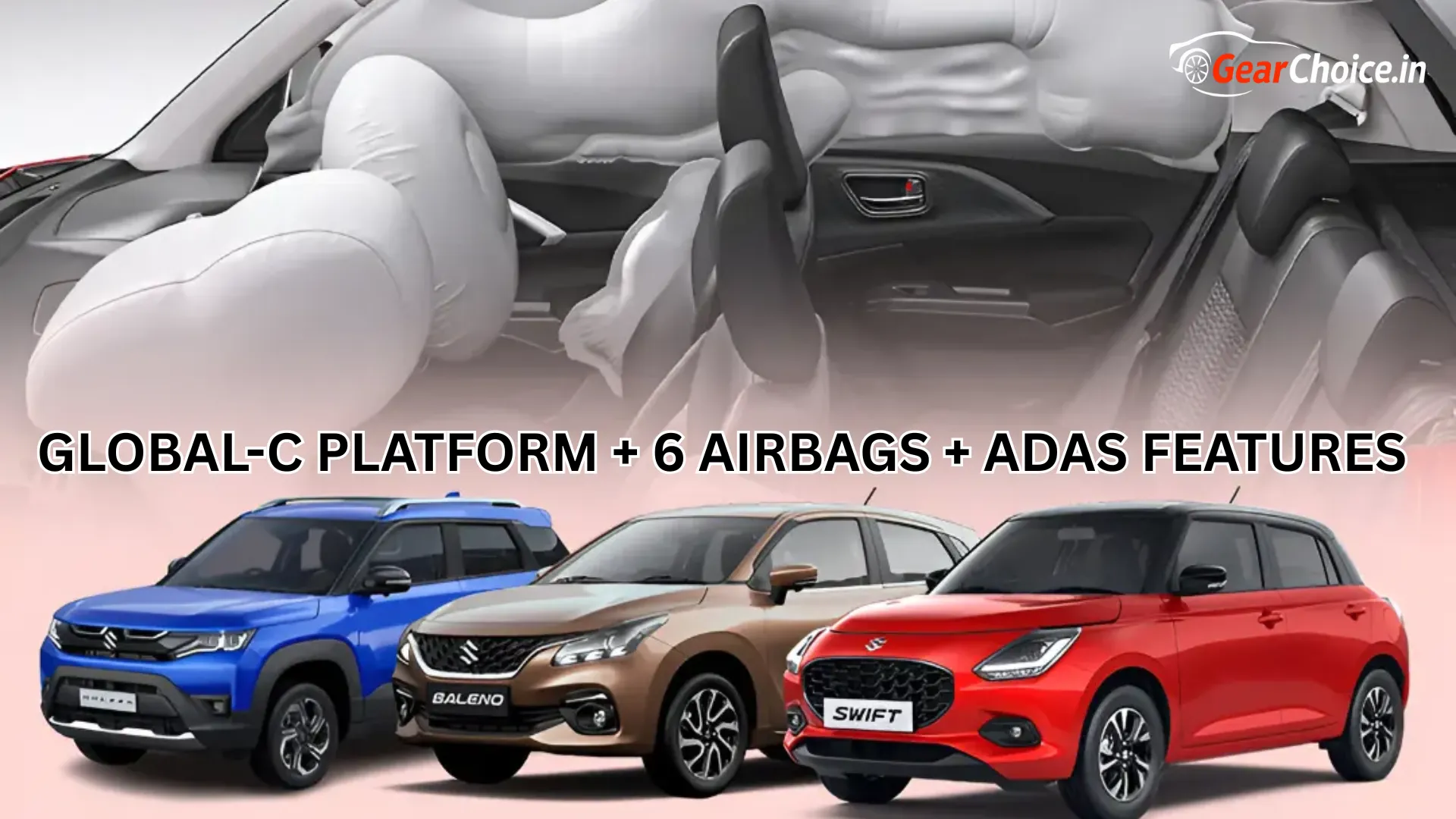 Maruti Safety Explained 2025 – Platforms, GNCAP, Airbags, and Real Safety Progress