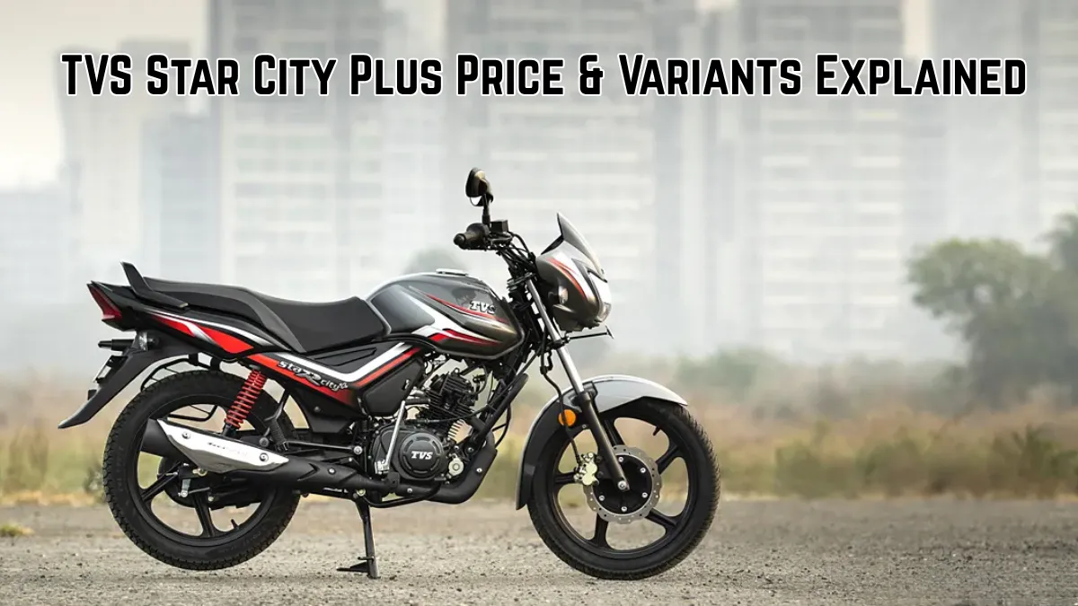 TVS Star City Plus Review – A Simple, Smart, Everyday Bike for Everyone