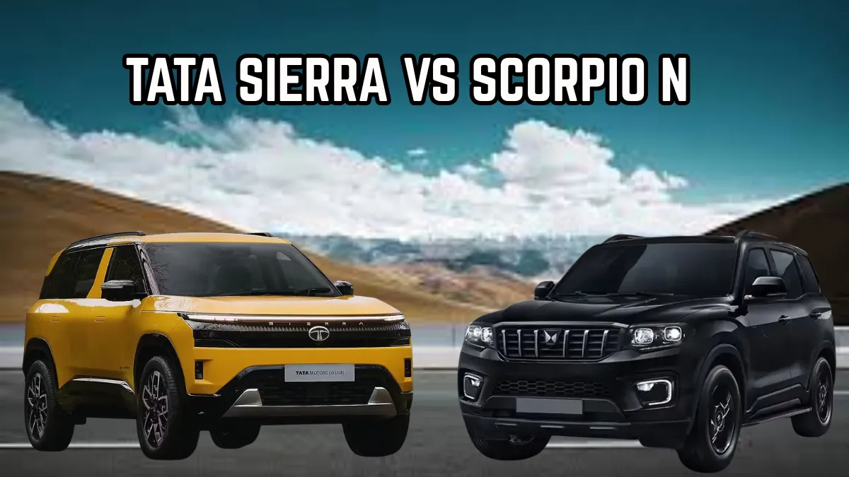 Tata Sierra vs Scorpio N Which SUV Wins Your Heart and Roads?